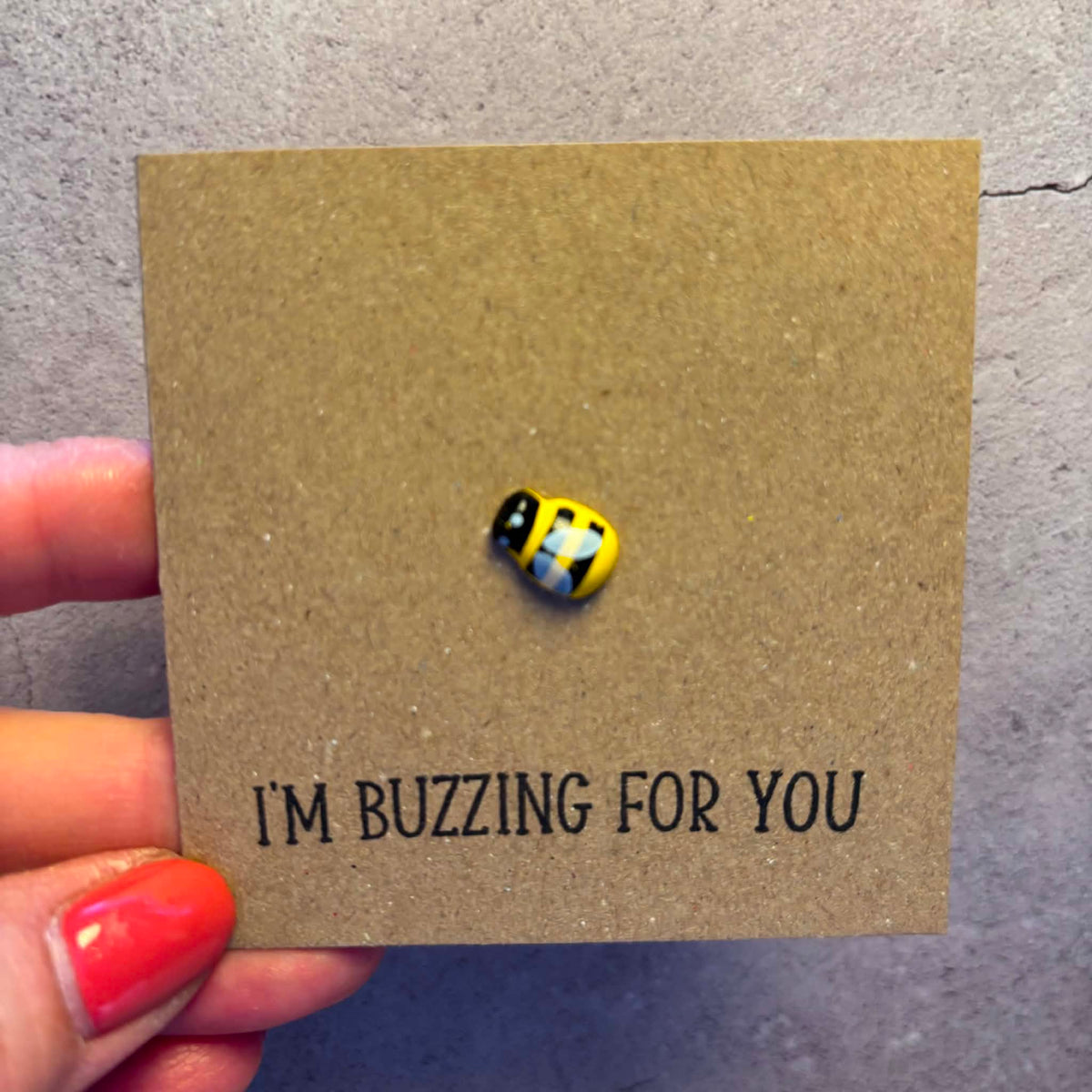 Kort med "I´m buzzing for you"